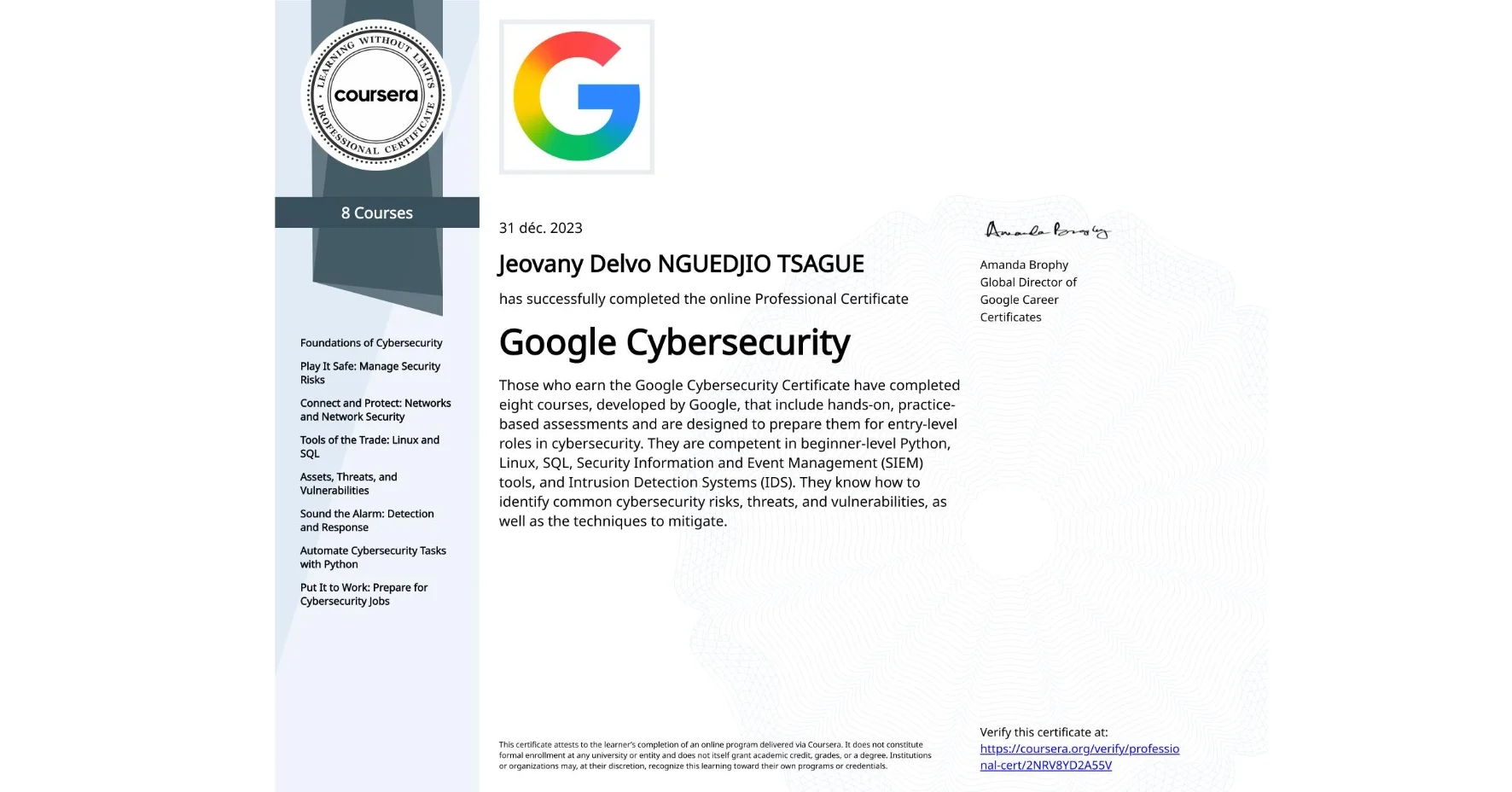 Certificat : Google Cybersecurity Professional Certificate